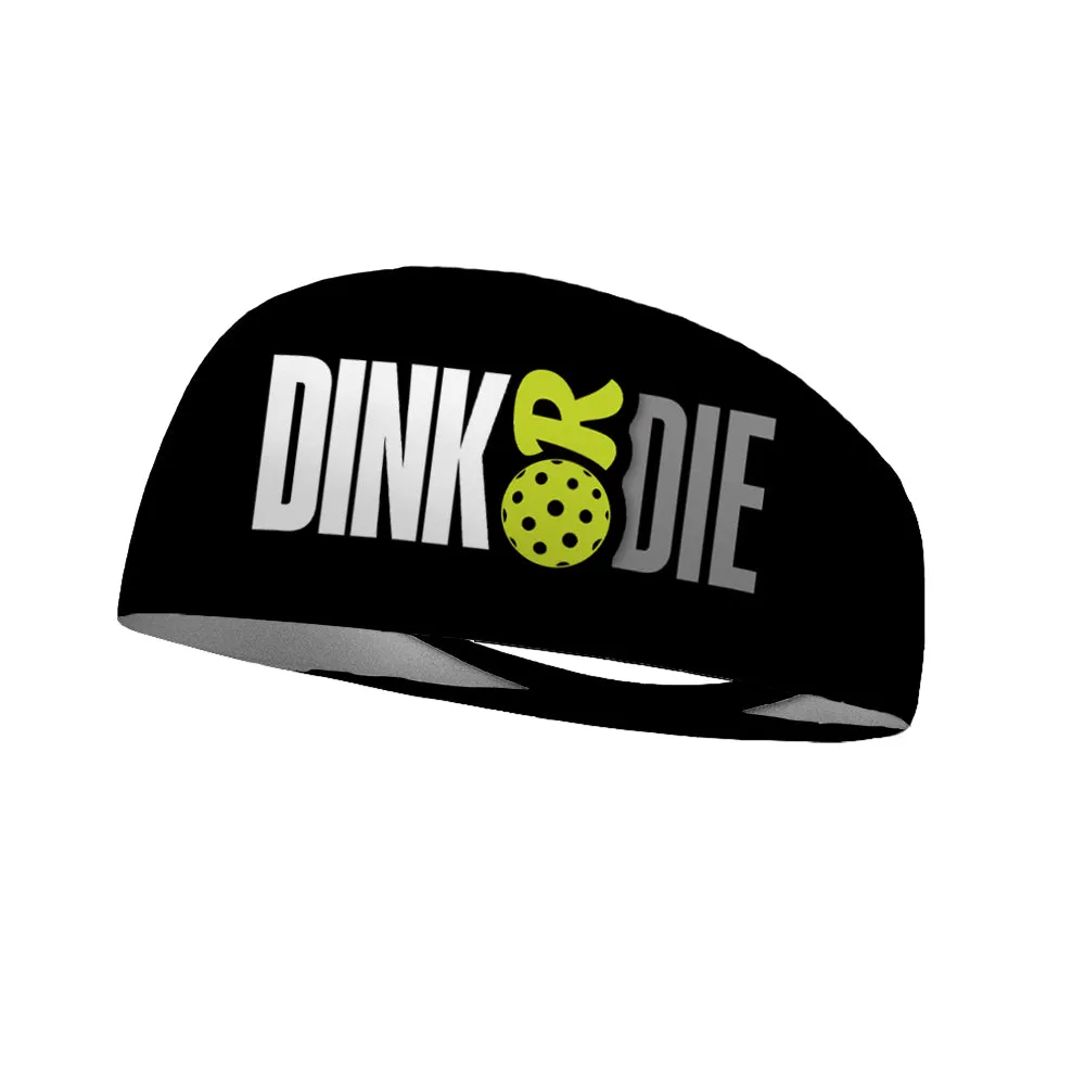 Dink Or Die Wicking Headband